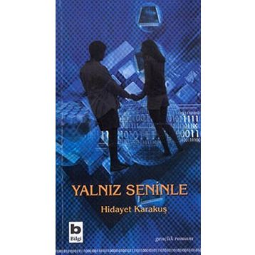 YALNIZ SENINLE - GENEL