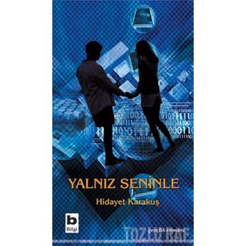 YALNIZ SENINLE - GENEL