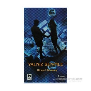 YALNIZ SENINLE - GENEL