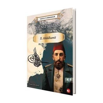 Yalnız Sultan 2. Abdülhamit - Tuna Duran