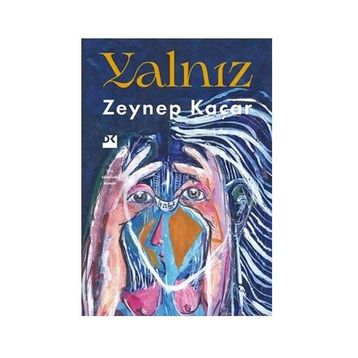 Yalnız - Zeynep Kaçar