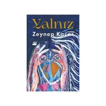 Yalnız - Zeynep Kaçar