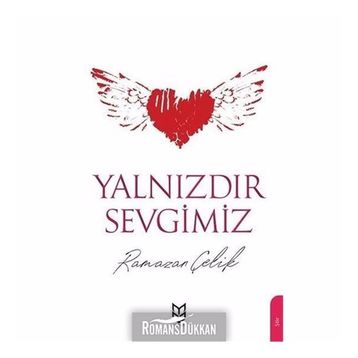 Yalnızdır Sevgimiz- Ramazan Çelik