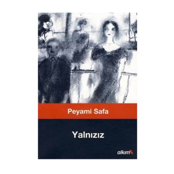 YALNIZIZ - PEYAMI SAFA