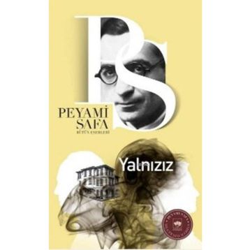 YALNIZIZ - PEYAMI SAFA