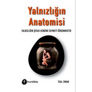 Yalnızlığın Anatomisi Teal Swan