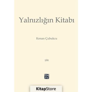 Yalnızlığın Kitabı - Kenan Çubukcu