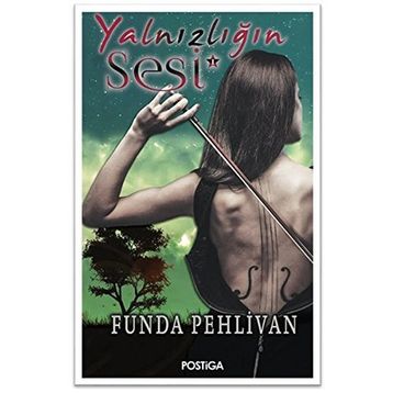 Yalnızlığın Sesi - Funda Pehlivan