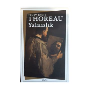 Yalnızlık - Henry David Thoreau