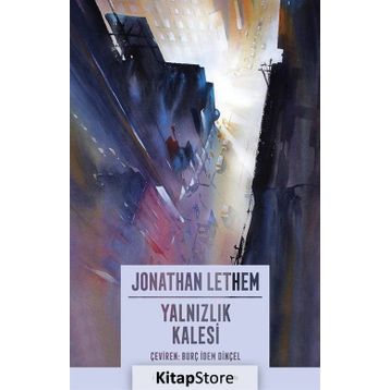 Yalnızlık Kalesi - Jonathan Lethem