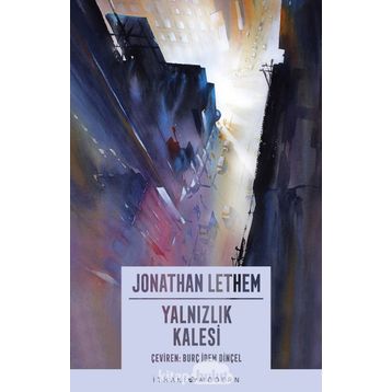 Yalnızlık Kalesi - Jonathan Lethem