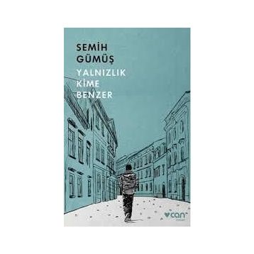 Yalnızlık Kime Benzer - Semih Gümüş