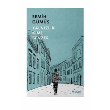 Yalnızlık Kime Benzer - Semih Gümüş
