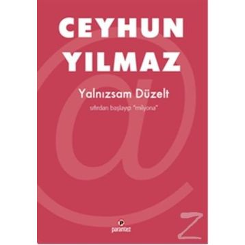 Yalnızsam Düzelt - Ceyhun Yılmaz
