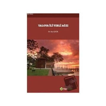 Yalova İli Yerli Ağzı - Anıl Çelik