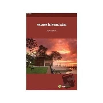Yalova İli Yerli Ağzı - Anıl Çelik