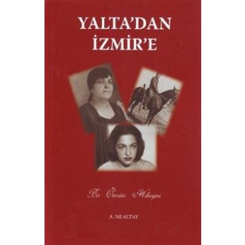 YALTA'DAN İZMIR'E - GENEL