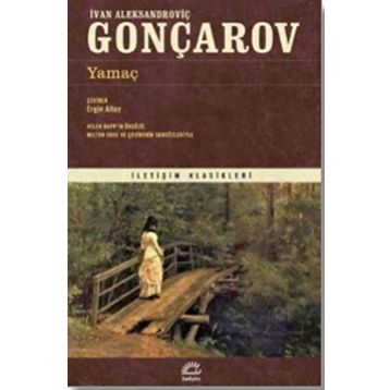 Yamaç -İvan Aleksandroviç Gonçarov