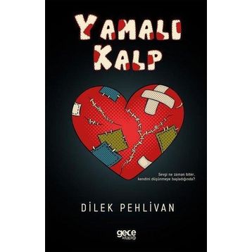 Yamalı Kalp - Dilek Pehlivan