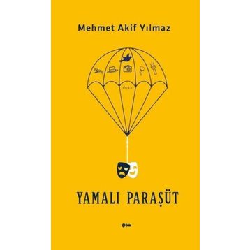 Yamalı Paraşüt Mehmet Akif Yılmaz