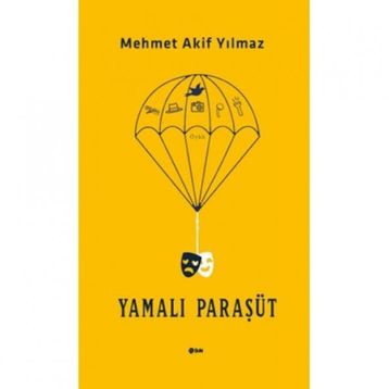 Yamalı Paraşüt Mehmet Akif Yılmaz