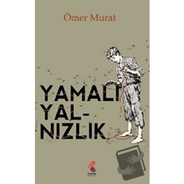Yamalı Yalnızlık - Ömer Murat