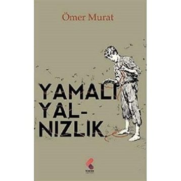 Yamalı Yalnızlık - Ömer Murat