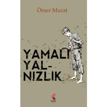 Yamalı Yalnızlık - Ömer Murat