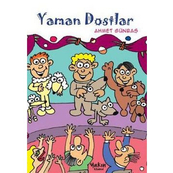 Yaman Dostlar - Ahmet Günbaş