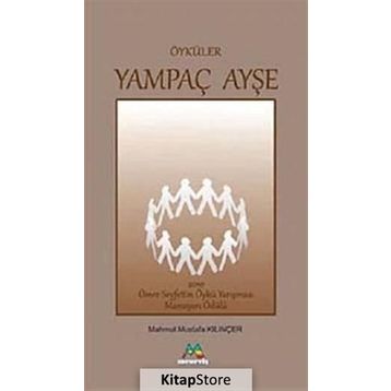 YAMPAÇ AYŞE - MAHMUT MUSTAFA KILINÇER