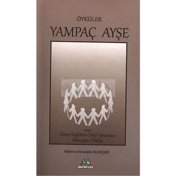 YAMPAÇ AYŞE - MAHMUT MUSTAFA KILINÇER