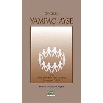 YAMPAÇ AYŞE - MAHMUT MUSTAFA KILINÇER