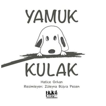 Yamuk Kulak - Hatice Orhan