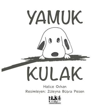 Yamuk Kulak - Hatice Orhan