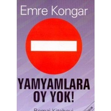 YAMYAMLARA OY YOK! - EMRE KONGAR