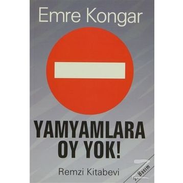 YAMYAMLARA OY YOK! - EMRE KONGAR