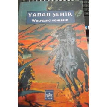YANAN ŞEHİR - WOLFGANG HOHLBEIN