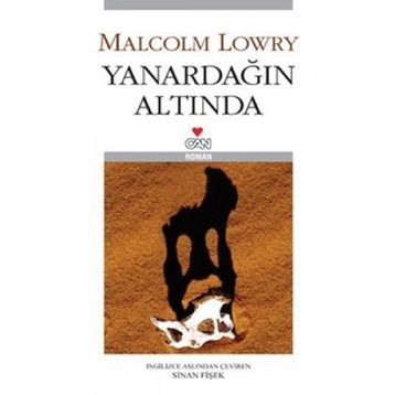 YANARDAĞIN ALTINDA - MALCOLM LOWRY