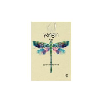 Yangın ve Saklambaç - Esra Van der Wiel