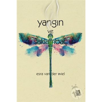 Yangın ve Saklambaç - Esra Van der Wiel