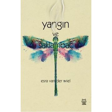 Yangın ve Saklambaç - Esra Van der Wiel