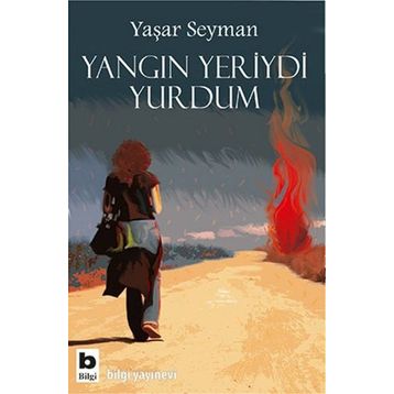 YANGIN YERIYDI YURDUM - YAŞAR SEYMAN