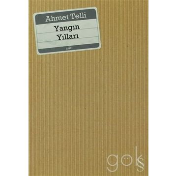 YANGIN YILLARI - AHMET TELLI
