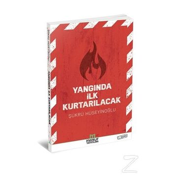 Yangında İlk Kurtarılacak - Şükrü Hüseyinoğlu