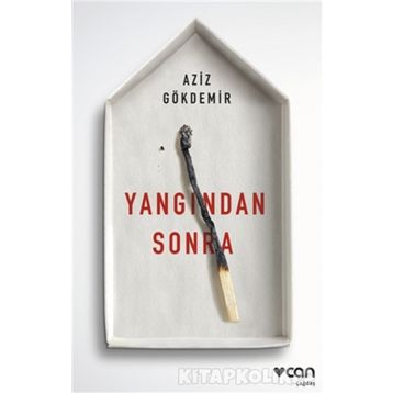 Yangından Sonra - Aziz Gökdemir