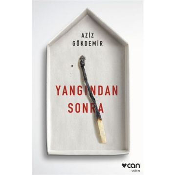 Yangından Sonra - Aziz Gökdemir