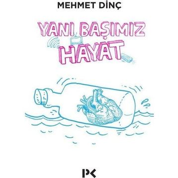 Yanı Başımız Hayat - Mehmet Dinç