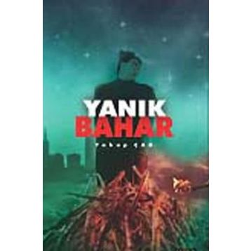 YANIK BAHAR - YAKUP ÇAK