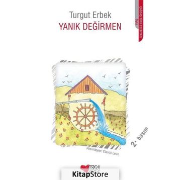 Yanık Değirmen - Turgut Erbek