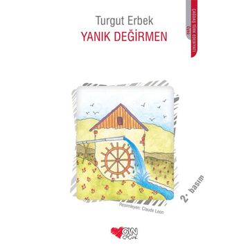 Yanık Değirmen - Turgut Erbek